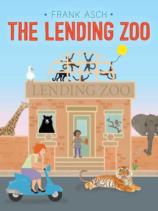 Title details for The Lending Zoo by Frank Asch - Available